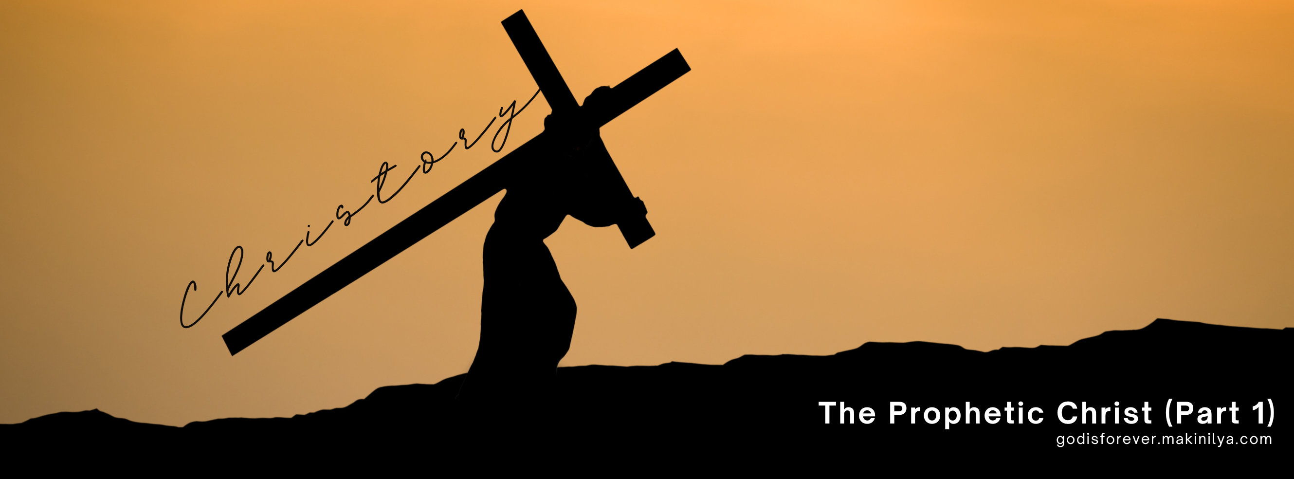 The Prophetic Christ (Part 1)